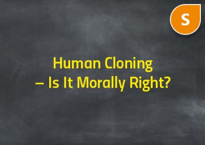 Human Cloning – Is It Morally Right?