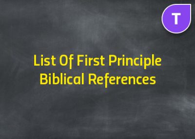 List Of First Principle Biblical References
