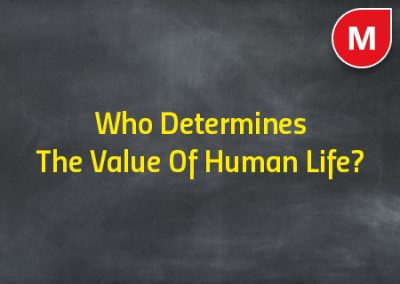 Who Determines The Value Of Human Life?